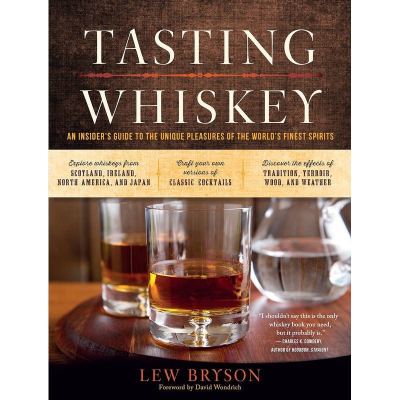 Tasting Whiskey by Lew Bryson