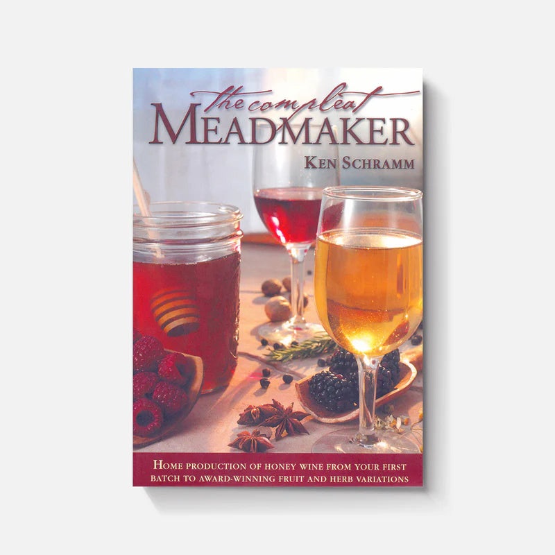 The Complete Meadmaker: Home Production of Honey Wine From Your First Batch to Award-winning…