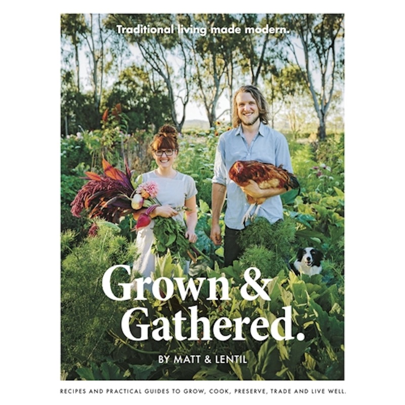 Grown and Gathered Book by Lentil and Matt Purbrick