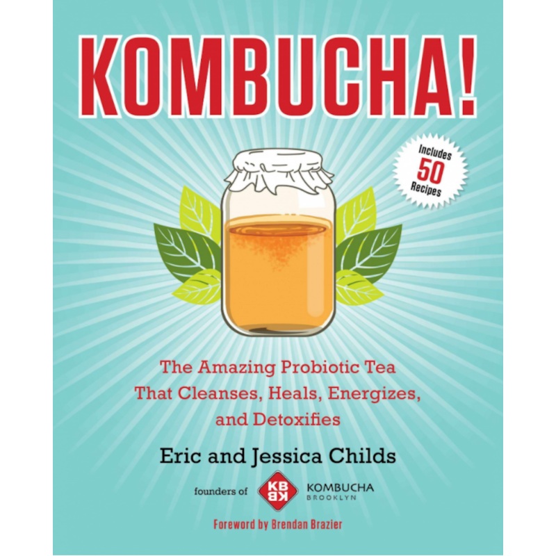 Kombucha! Book by Eric & Jessica Childs