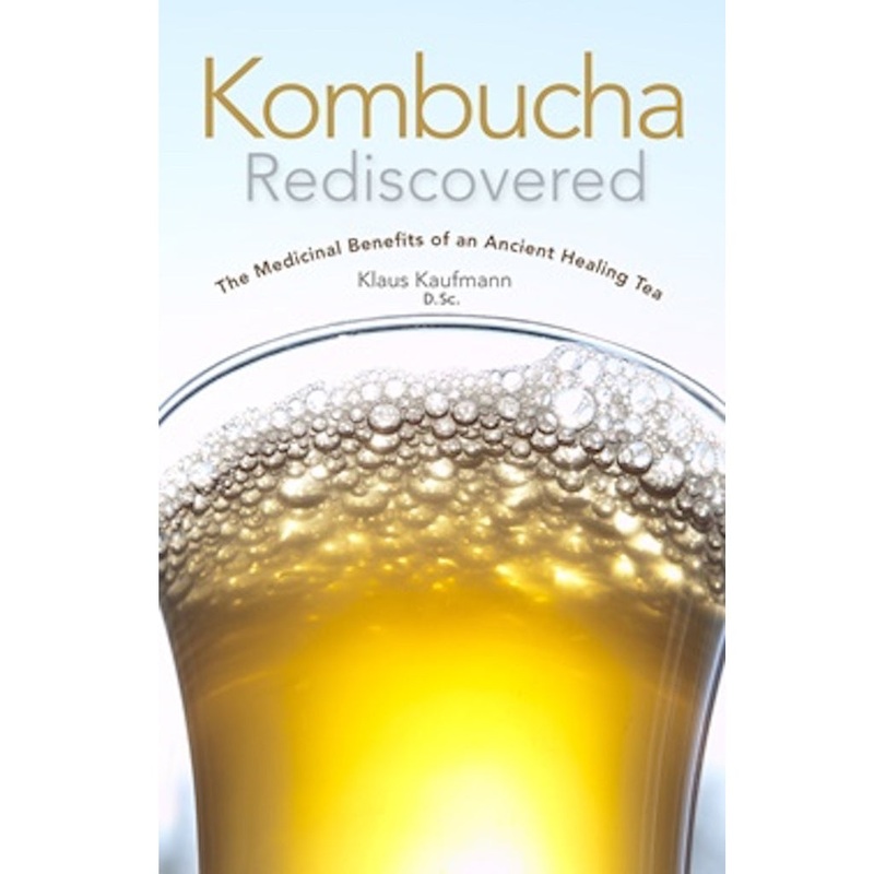Kombucha Rediscovered Book by Klaus Kaufmann