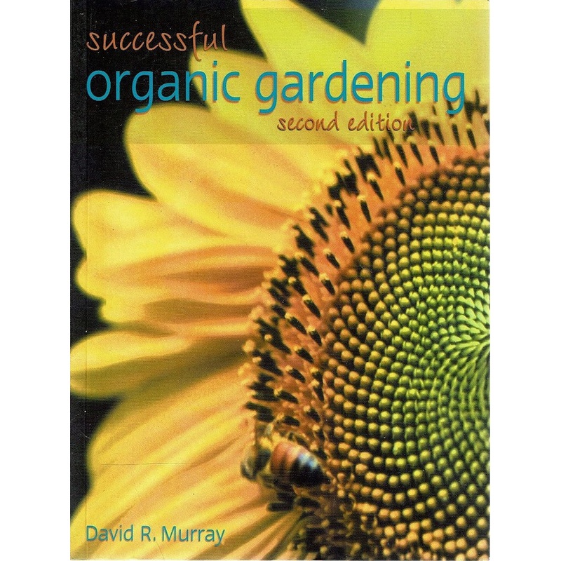 Successful Organic Gardening Book by David R Murray