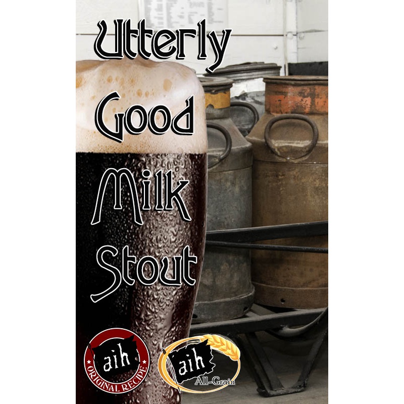 Utterly Good Milk Stout All Grain Recipe