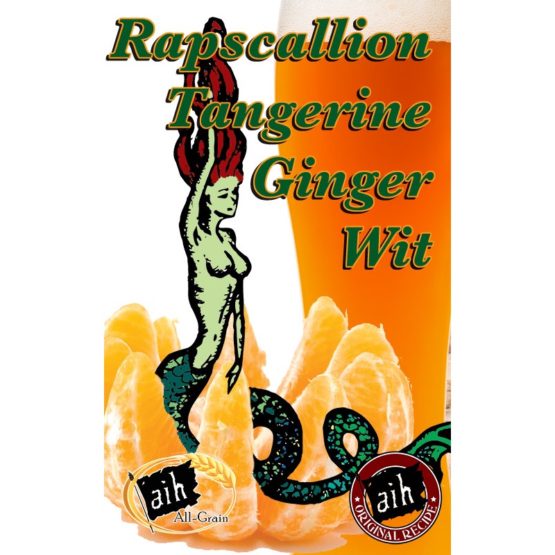 Rapscallion Tangerine Ginger Wit All Grain Recipe