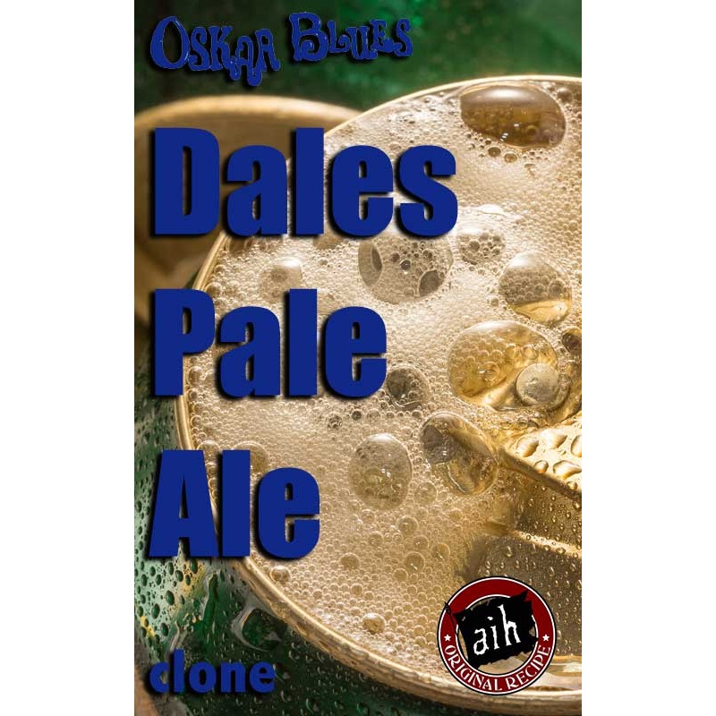Oskar Blues Dale’s Pale Ale Clone Recipe Kit