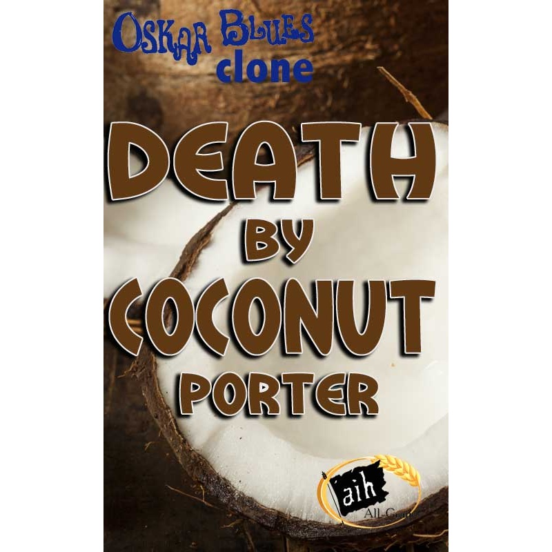 Oskar Blues Death By Coconut Clone All Grain Recipe
