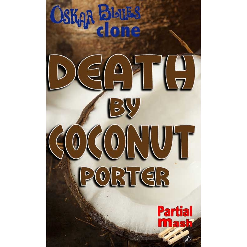 Oskar Blues Death By Coconut Clone Partial Mash Recipe