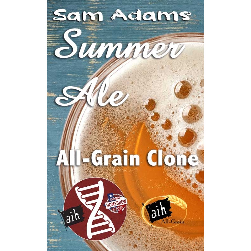 Samuel Adams Summer Ale Clone All Grain Recipe