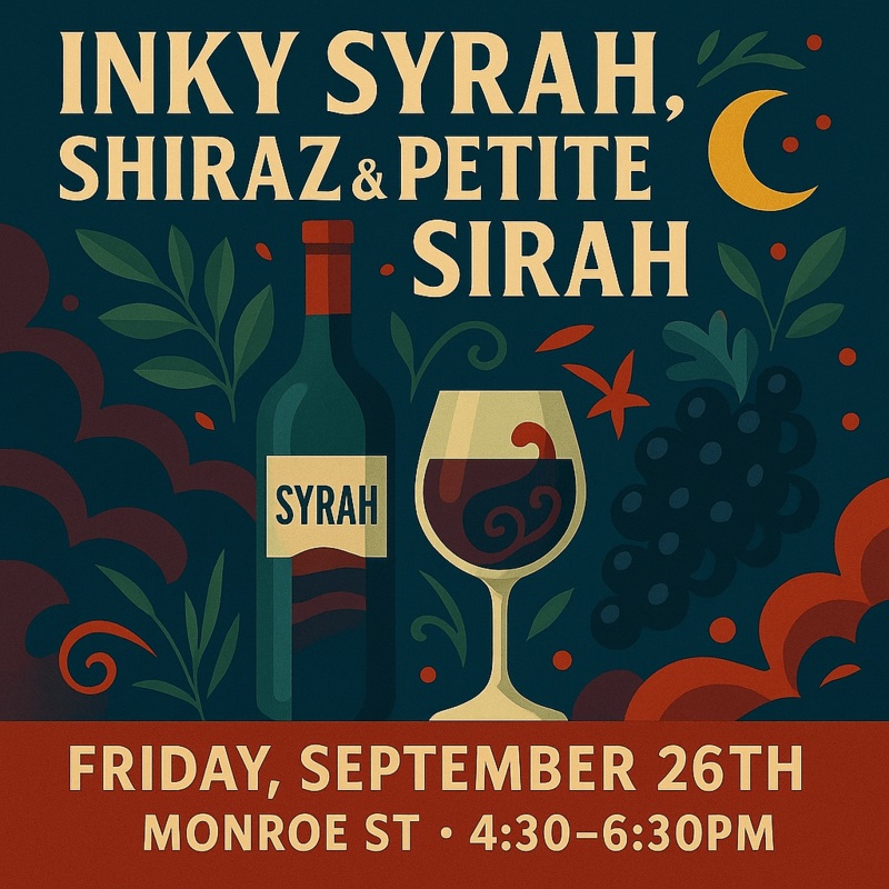 Inky Syrah, Shiraz & Petite Sirah  09/26/25