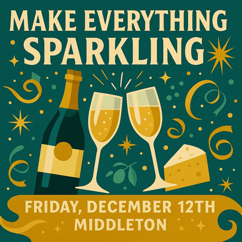 Make Everything Sparkling Wines  12/12/25