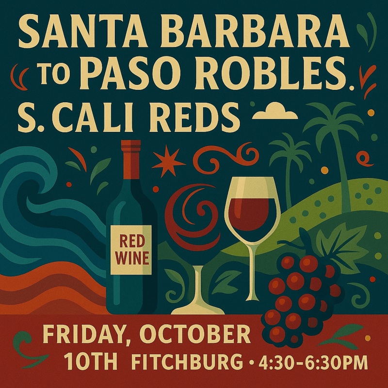 Santa Barbara to Paso Robles, S. Cali Reds  10/10/25