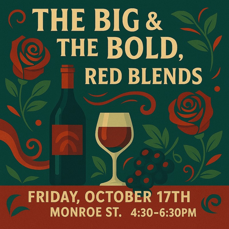 The BIG & The BOLD, Red Blends  10/17/25
